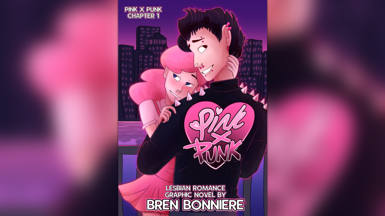 Pink x Punk - A Lesbian Romance Graphic Novel by Bren Bonniere! by Bren  Bonniere