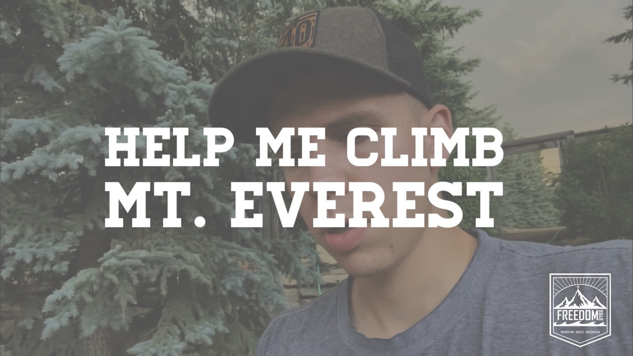 Help Braden Climb Mt. Everest... and STOP Sex Trafficking! by Braden Pole