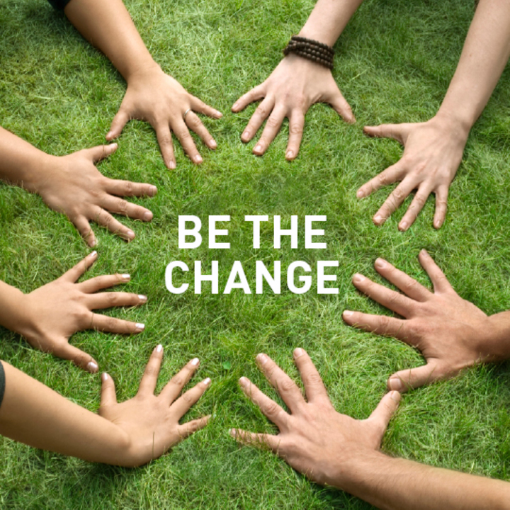 Make a change. Be the change. Change. Картинки changed. It starts with us.