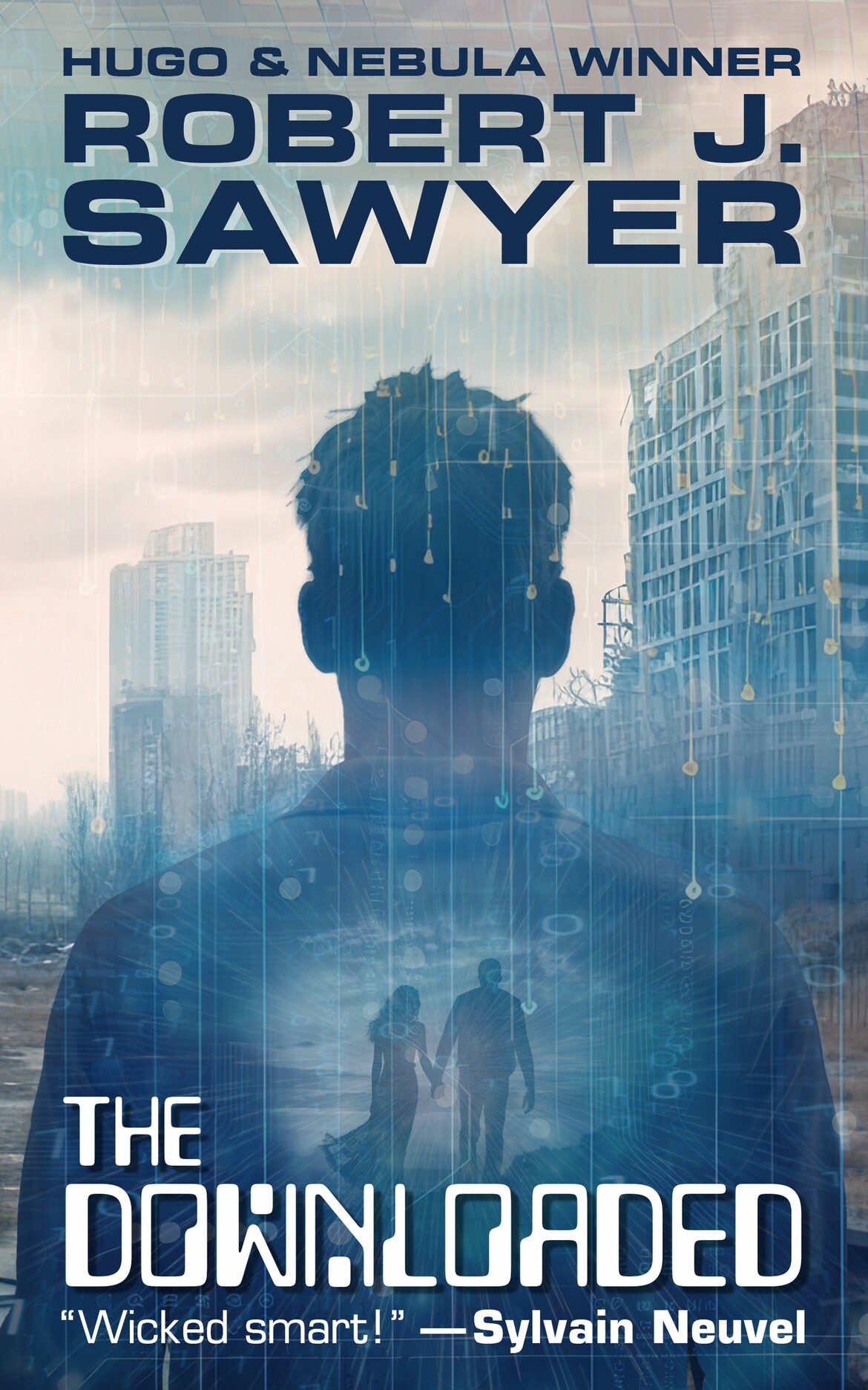 Cover of The Downloaded by Robert J. Sawyer