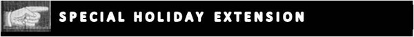 Special Holiday Extension