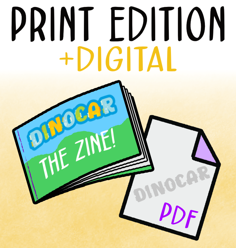 Print Edition includes a physical zine and PDF file