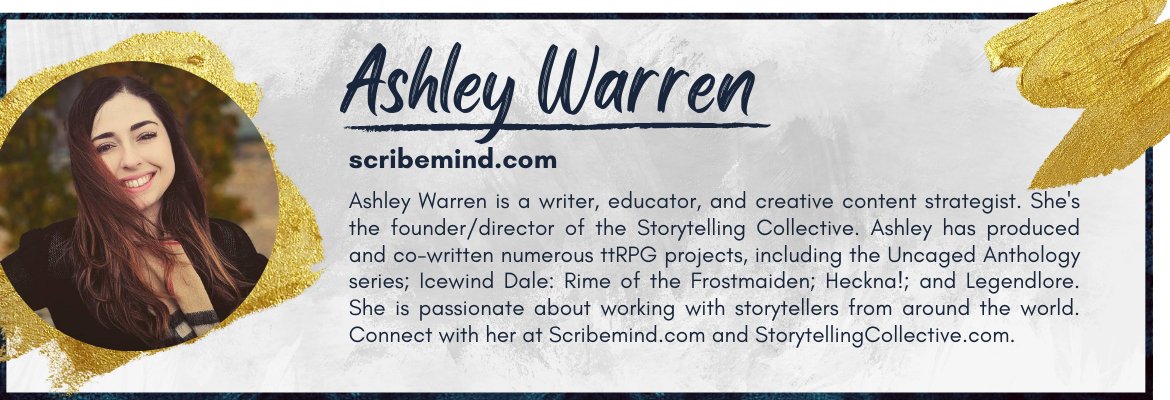 Banner for Ashley Warren - it includes a headshot, her name, her website (scribemind.com), and a short bio noting her game design and educator experiences.