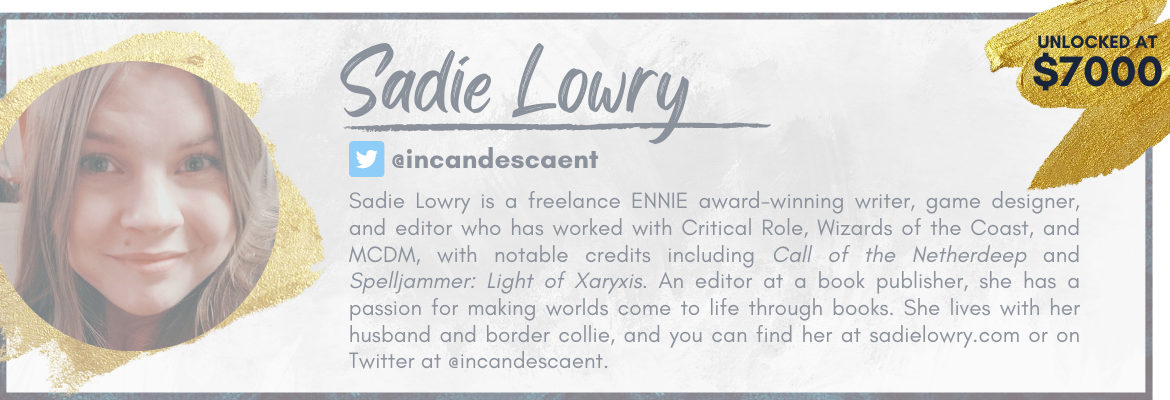 Banner for Sadie Lowry - it includes a headshot, her name, her Twitter handle (incandescaent), and a short bio noting her writing, editing, and game design work.