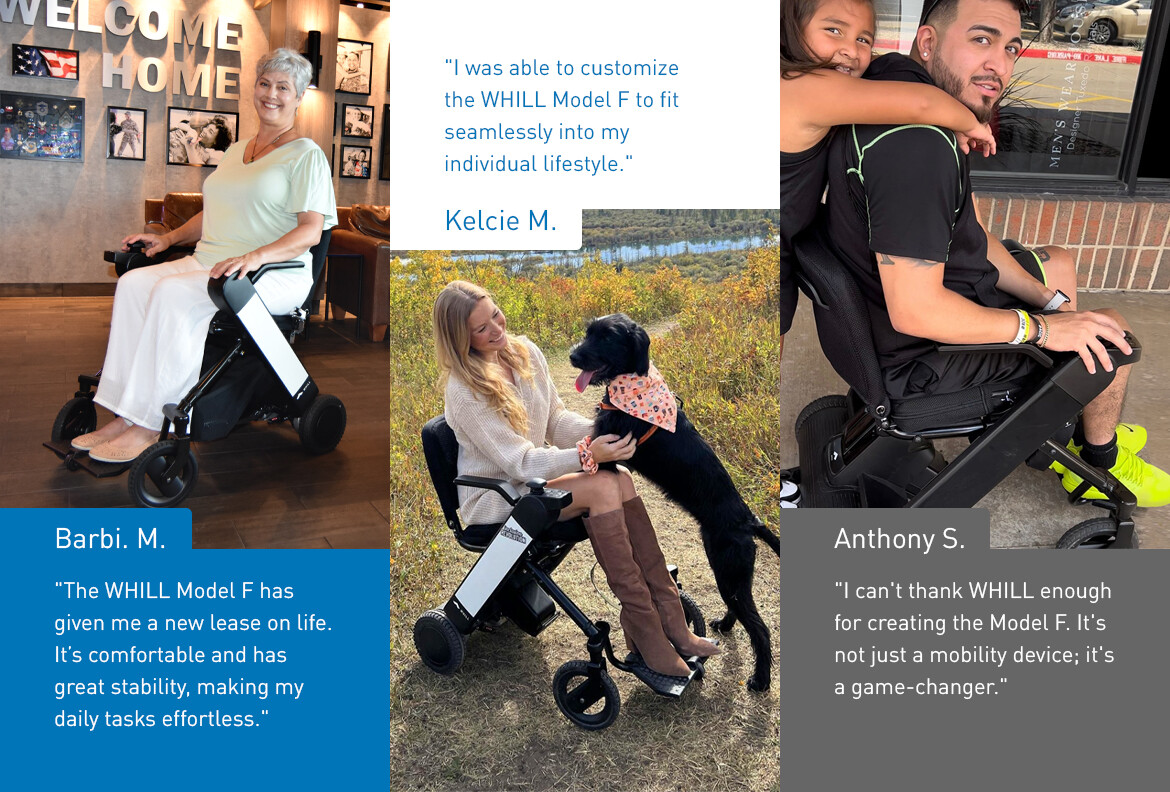 WHILL Model F Testimonials