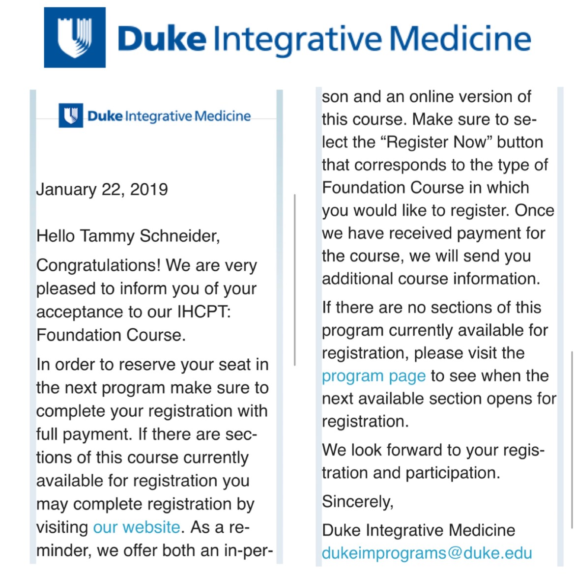 accepted into Duke Integrative Health Program