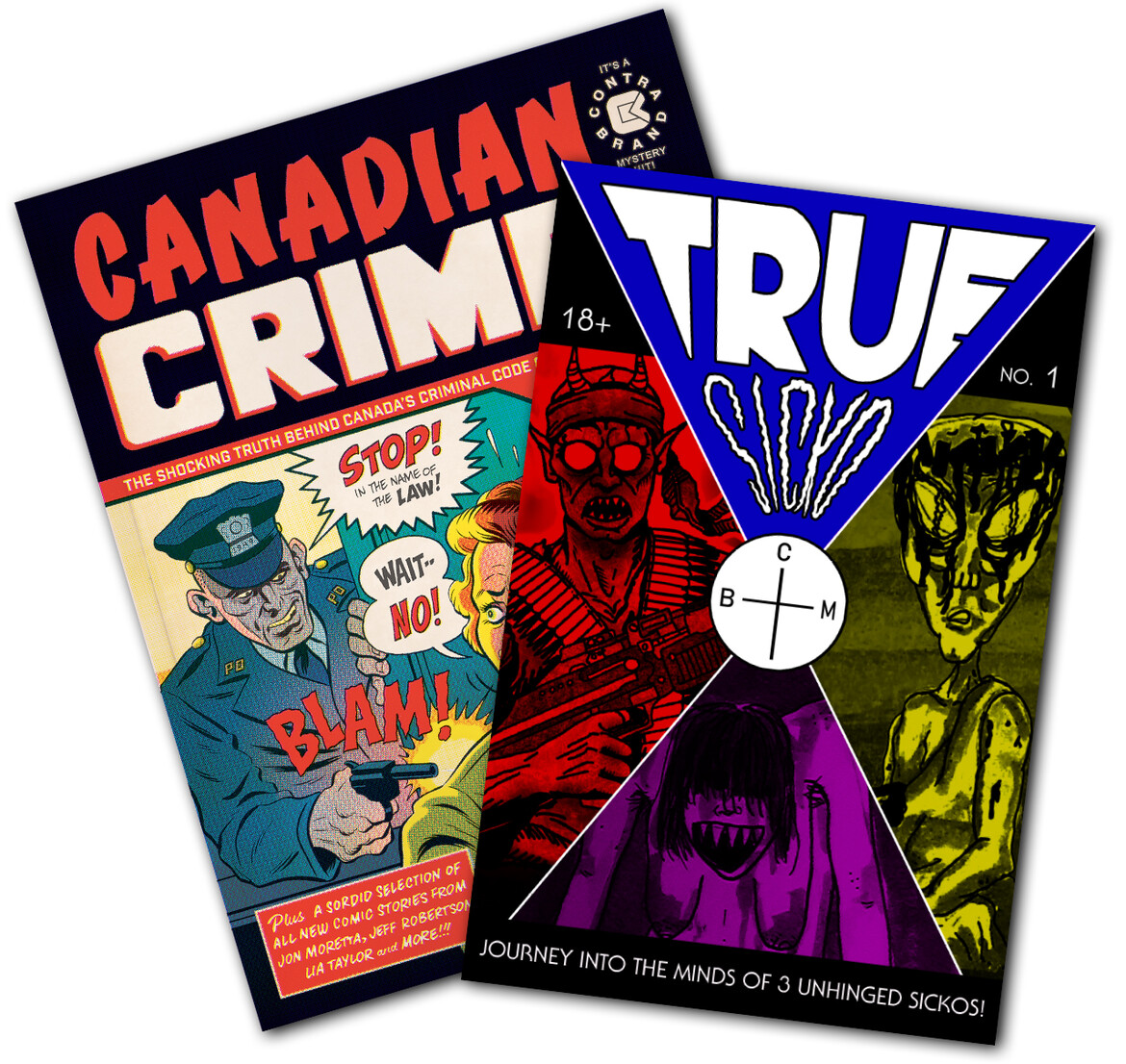 Canadian Crime and True Sicko